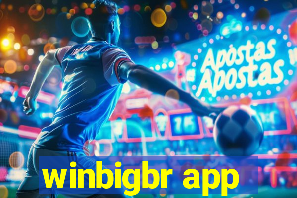 winbigbr app